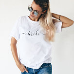 Bride Black White modern script wedding T-Shirt<br><div class="desc">Wedding Bride T-shirt with "bride" in beautiful script typography printed across the front. Cute and simple shirt in a chic black script. Makes a great bridal shower,  bachelorette party or wedding gift for the future Mrs!</div>
