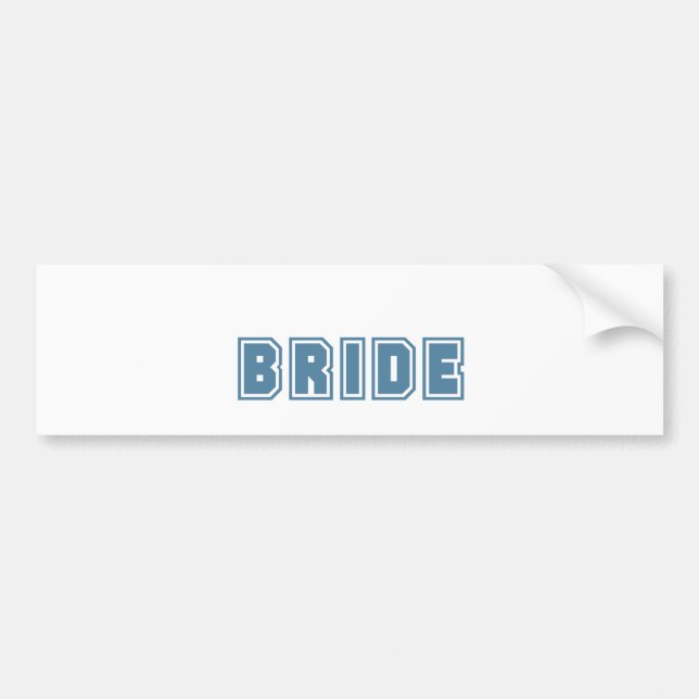 Bride Bumper Sticker (Front)