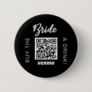 Bride Buy A Drink With QR Code Venmo Black 6 Cm Round Badge