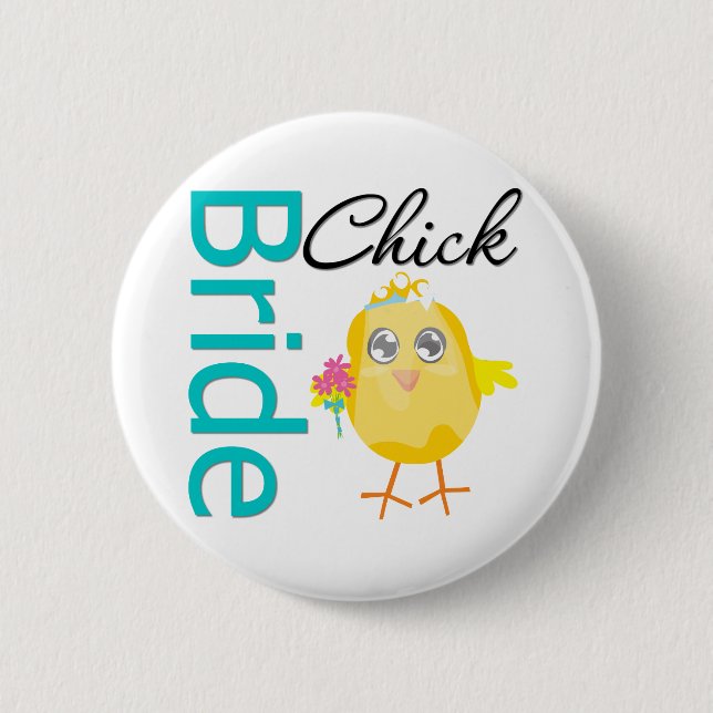 Bride Chick 6 Cm Round Badge (Front)