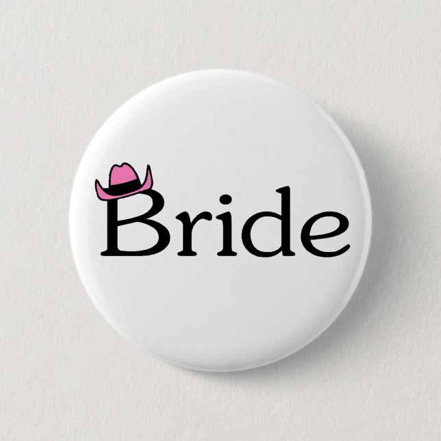 Bride (Cowboy Hat) 6 Cm Round Badge (Front)