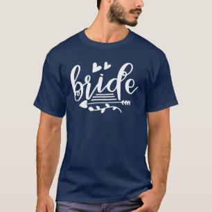 Bride Cute Arrow Funny Wedding Party And Bachelore T-Shirt