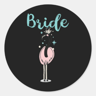 Bride - Cute Flamingo Bachelorette Bridal Party We Classic Round Sticker