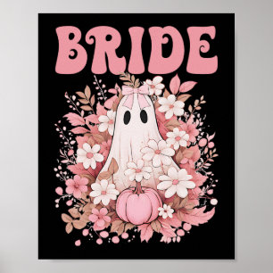Bride Cute Floral Ghost Boo Crew Halloween Bachelo Poster