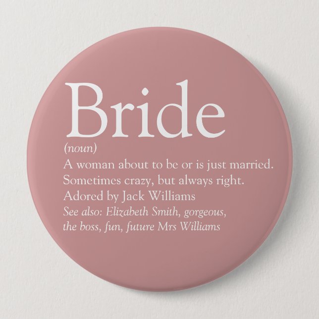 Bride Definition, Bridal Shower Fun Girly Pink 10 Cm Round Badge (Front)