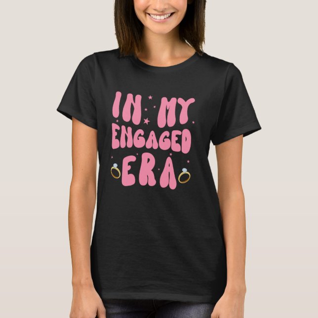 Bride Era Funny Gag Bachelorette Party Future Brid T-Shirt (Front)