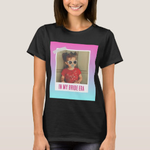 Bride Era Vintage Photo Funny Bachelorette Party T-Shirt