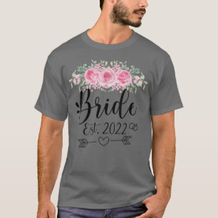Bride Est 2022 Wedding Party Floral Flower T-Shirt
