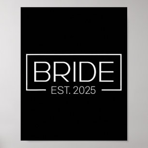 Bride Est. 2025 Future Mrs. Wife Bachelorette Part Poster