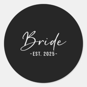 Bride Est. 2025 Matching Getting Ready Bride Groom Classic Round Sticker