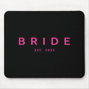 Bride Est. 2025 Pink Bridal Shower Wedding Bachelo Mouse Mat
