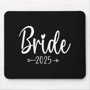 Bride Est 2025 Wedding Bridal Party Bachelorette B Mouse Mat