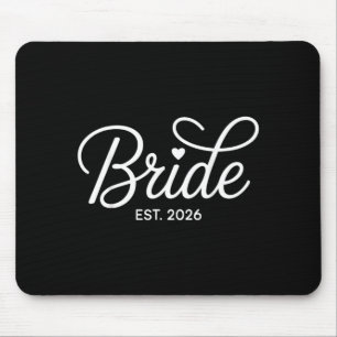 Bride Est 2026 Bridal Shower Bachelorette Party Mouse Mat