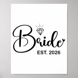 Bride Est. 2026 Fiancée Mrs. Wife Bachelorette Par Poster