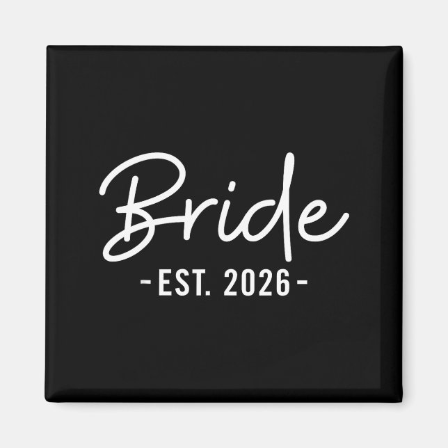 Bride Est 2026 Future Wife Bride to Be Magnet (Front)