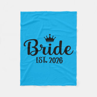 Bride Est 2026 Groom Bride Matching Engagement Fleece Blanket