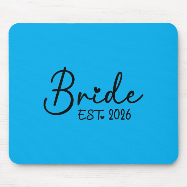 Bride Est 2026 Matching Bride Groom 2026 Mouse Mat (Front)