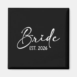 Bride Est 2026 Matching Getting Ready Bride Groom Magnet