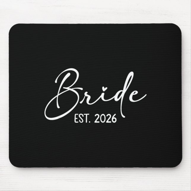 Bride est 2026 matching getting ready bride groom mouse mat (Front)