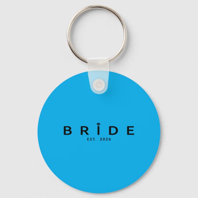 Bride Est 2026 Wedding Bridal Shower Bachelorette Key Ring (Front)