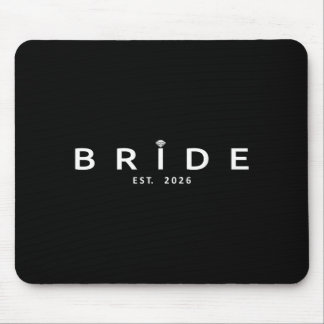 Bride Est 2026 Wedding Bridal Shower Bachelorette Mouse Mat