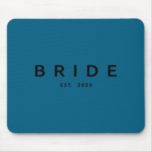 Bride est 2026 wedding bridal shower bachelorette mouse mat