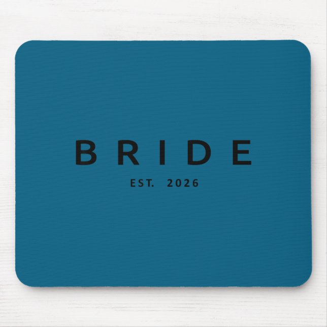 Bride est 2026 wedding bridal shower bachelorette mouse mat (Front)