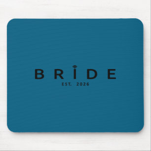 Bride est 2026 wedding bridal shower bachelorette mouse mat