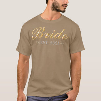 Bride Est  T-Shirt