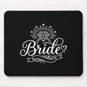 Bride Funny Bachelorette Party Bridal Engaged Mouse Mat