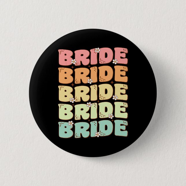 Bride Future Mrs Bridal Party Wedding Bachelorette 6 Cm Round Badge (Front)