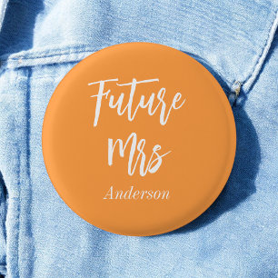 Bride Future Mrs Orange White 3 Cm Round Badge