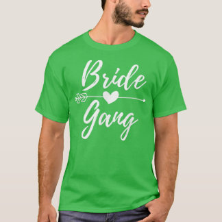 Bride Gang Cute Matching For Bachelorette Party194 T-Shirt