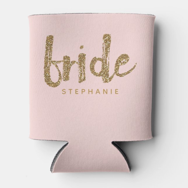 Bride Gold Glitter Blush Pink Bachelorette Party Can Cooler (Front)