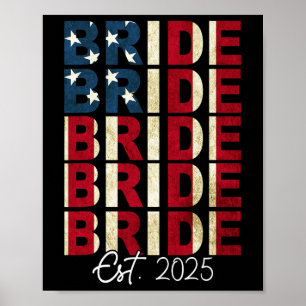 Bride Groom Est. 2025 Us Flag Just Married Couples Poster