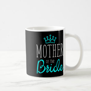 Bride Groom Shirts Mother Of The Bride Wedding Squ Coffee Mug