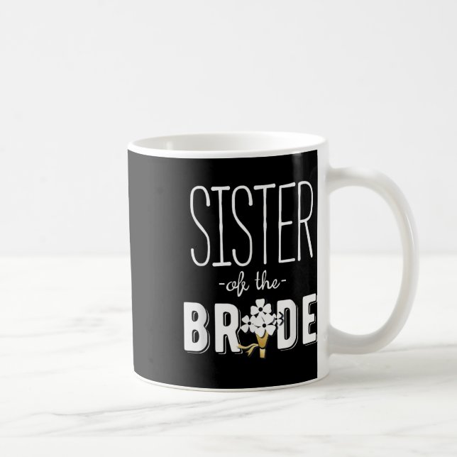 Bride Groom Shirts Sister Of The Bride Wedding Squ Coffee Mug (Right)