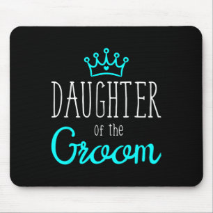 Bride Groom Shirts Wedding Squad Daughter Of The G Mouse Mat