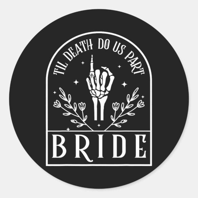 Bride Groom Skeleton Gothic Halloween Engagement W Classic Round Sticker (Front)