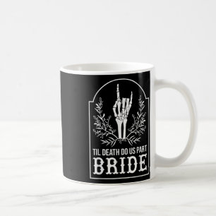 Bride Groom Skeleton Hand Couples Matching Wedding Coffee Mug