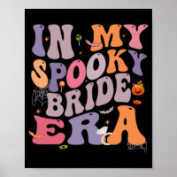 Bride Halloween In My Spooky Bride Era Wedding Bac