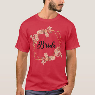 Bride Hen Party Floral Wreath Team Bride Marriage T-Shirt
