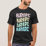 Bride I Do Crew Retro Bachelorette Party Bride Bri T-Shirt<br><div class="desc">Bride I Do Crew Retro Bachelorette Party Bride Bridesmaids  1</div>