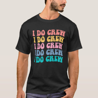 Bride I Do Crew Retro Bachelorette Party Bride Bri T-Shirt