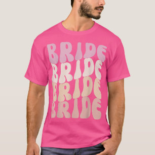 Bride I Do Crew Retro Bachelorette Party Bride Bri T-Shirt