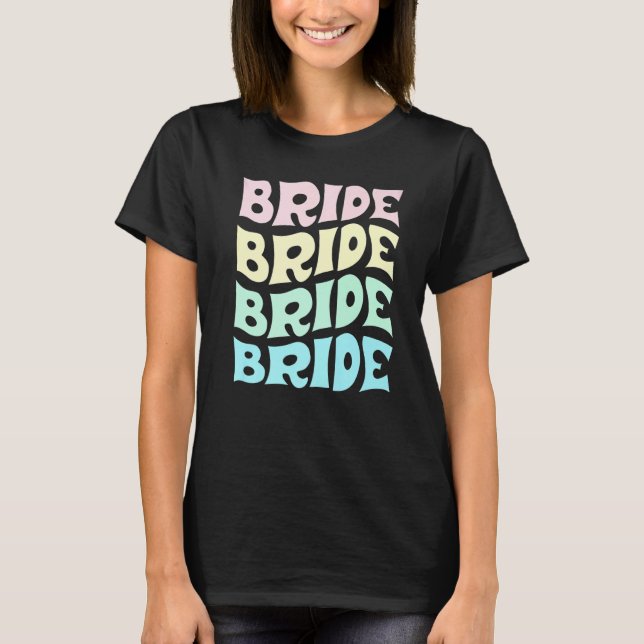 Bride I Do Crew Retro Bachelorette Party Bride Bri T-Shirt (Front)