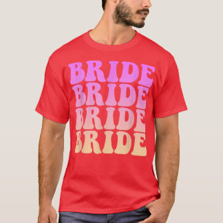 Bride I Do Crew Retro Bachelorette Party Bride Bri T-Shirt