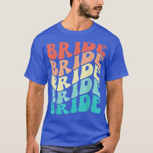 Bride I Do Crew Retro Bachelorette Party Bridesmai T-Shirt