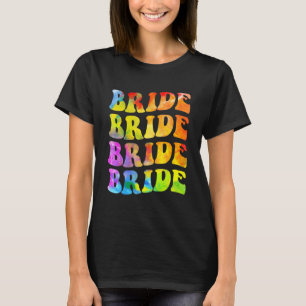 Bride I Do Crew Tie Dye Bachelorette Party Bride B T-Shirt