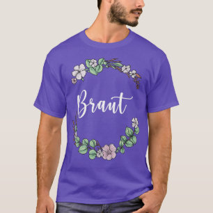 Bride I floral wreath wedding boho style eucalyptu T-Shirt
